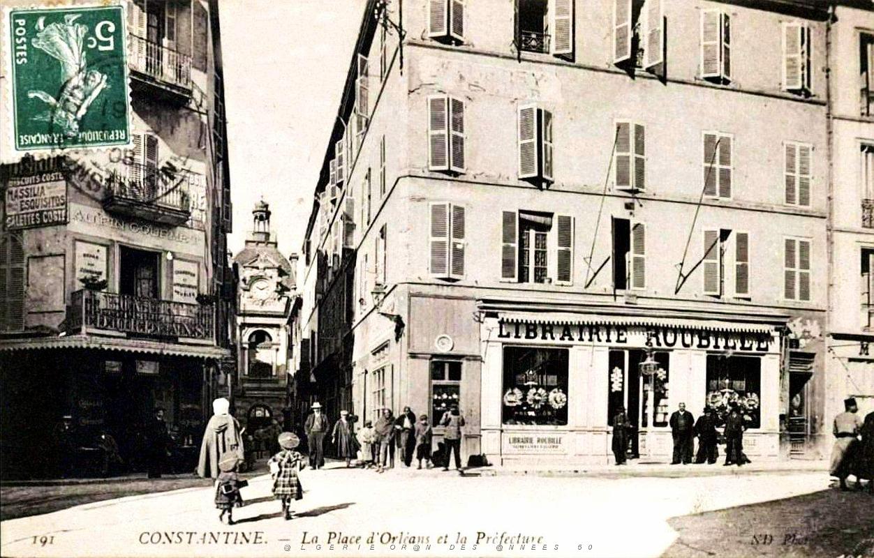 1632- Constantine - Place d'Orleans et Prefecture-1908- .jpg